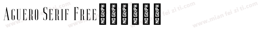 Aguero Serif Free字体转换